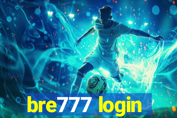 bre777 login